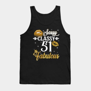 51 Years Old Sassy Classy Fabulous Tank Top